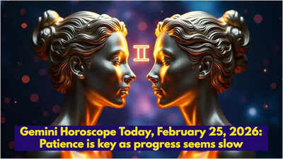 Gemini Horoscope Today, February 25, 2026: Patience is key as progress seems slow