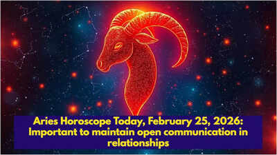 Aries Horoscope Today, February 25, 2026: Important to maintain open communication in relationships