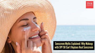 Sunscreen myths debunked: Why SPF 50 in your makeup isn’t enough sun protection