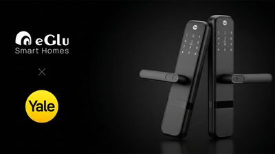 eGlu Smart Homes integrates Yale smart locks to extend ambience from entry to living