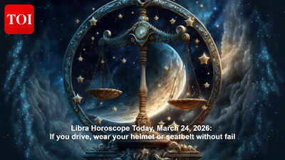 Libra Horoscope Today, March 24, 2026: If you drive, wear your helmet or seatbelt without fail
