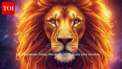 Leo Horoscope Today, March 25, 2026: Enjoy your success