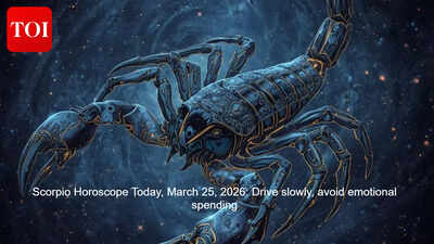 Scorpio Horoscope Today, March 25, 2026: Drive slowly, avoid emotional spending