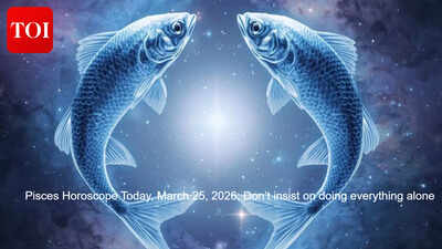 Pisces Horoscope Today, March 25, 2026: Don’t insist on doing everything alone