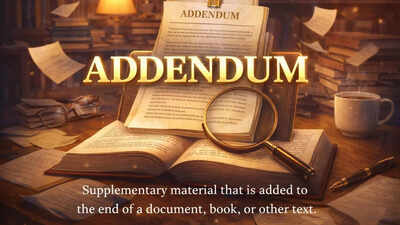 Word of the day: Addendum