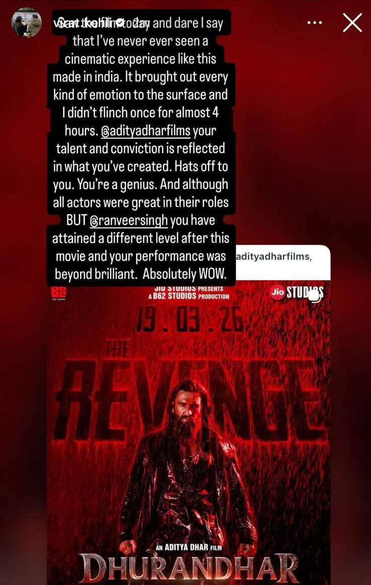 Virat Kohli’s Instagram story for Dhurandhar. Virat Kohli’s Instagram story for Dhurandhar.